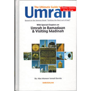 Ultimate Guide to Umrah By Abu Muneer Ismail Davids