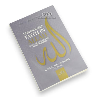 Unshakeable Faith in Allah and the Promise Of Ease After Hardship
ISBN: 9781904336860