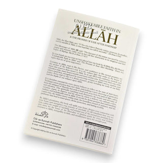 Unshakeable Faith in Allah and the Promise Of Ease After Hardship
ISBN: 9781904336860
