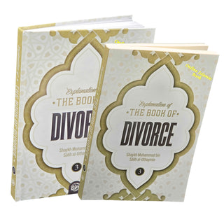 Explanation of the Book of Divorce (Part 3)By Shaykh Muhammad Bin Salih Al-Uthaymin