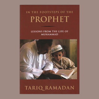 In the Footsteps of the Prophet Lessons from the Life of Muhammad,9780195374766,