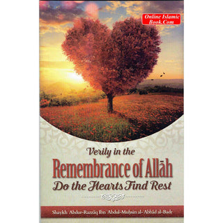 Verily In The Remembrance Of Allah Do The Hearts Find Rest