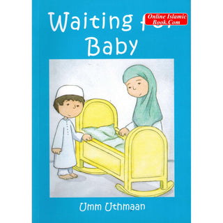 Waiting for Baby By Umm Uthmaan