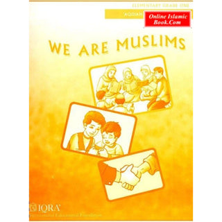 We Are Muslims: Elementary Grade 1 Workbook