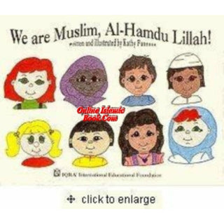 We are Muslim, Al-Hamdu Lillah! By Kathy Fannoun