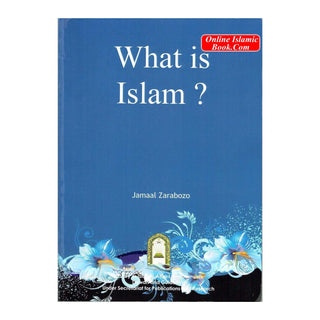 What Is Islam? By Jamaal Zarabozo