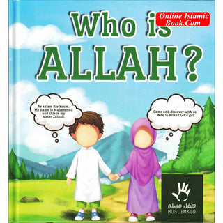 Who is Allah? By Muslimkid