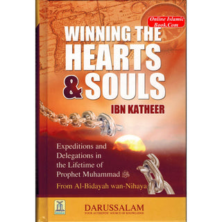 Winning the Hearts & Souls By Hafiz Ibn Katheer