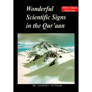 Wonderful Scientific Signs in the Quran By Dr. Zaghloul An-Najjar