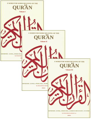 A Word for Word Meaning of Quran (3 volume set) By Muhammad Mohar Ali,954036921,