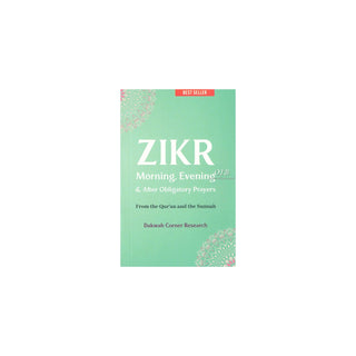 Zikr Morning Evening &amp; After Obligatory Prayers,ISBN: 9789675699702