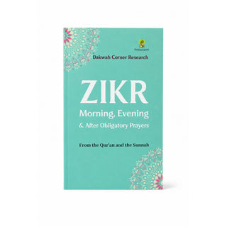 Zikr Morning Evening &amp; After Obligatory Prayers
ISBN: 9789675699702