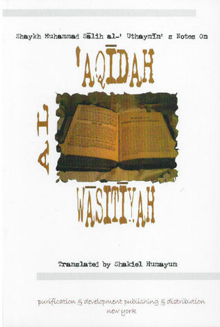 Al aqidah Al wasityah By Ibn Uthaymin,