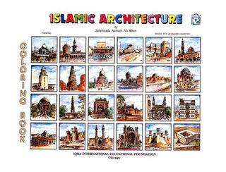 Islamic Architecture Coloring Book By Sahebzada Azmath Ali,9781563163527,