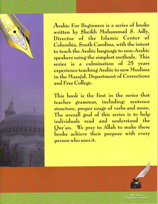 Arabic for Beginners (Book 4) Grammar By Muhammad S. Adly,9780983107767,