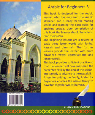 Arabic for Beginners (Book 3) Elementary By Muhammad S. Adly,9780983107729,