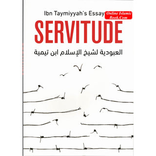 Ibn Taymiyyah's Essay on Servitude : English Translation of al-Uboodiyah (Ibn Taymiyah)