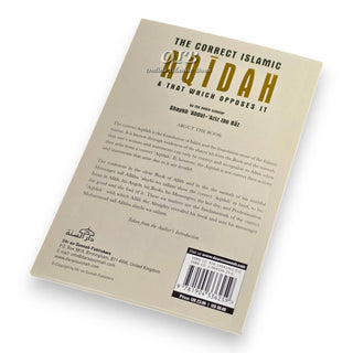 Correct Islamic Aqidah &amp; That Which Opposes It By Shaykh Abdul-Aziz Ibn Baz,ISBN: 9781904336259