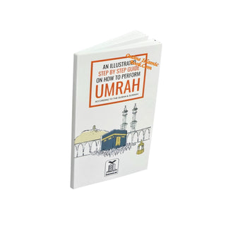 An Illustrated Step by Step Guide on How to Perform Umrah Pocket Plus