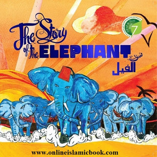 The Story of the Elephant: Surah Al-Feel By Hajera Memon 9780957636408