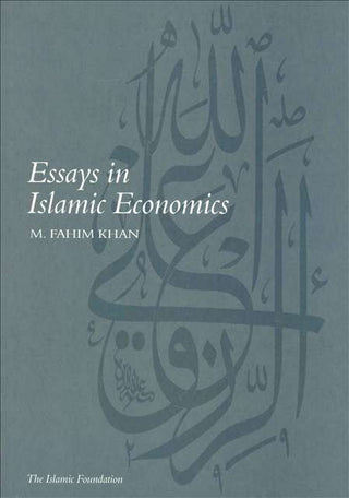 Essays in Islamic Economics By M. Fahim Khan,9780860372462,