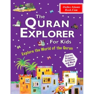 The Quran Explorer For Kids (Paperback) By Saniyasnain Khan