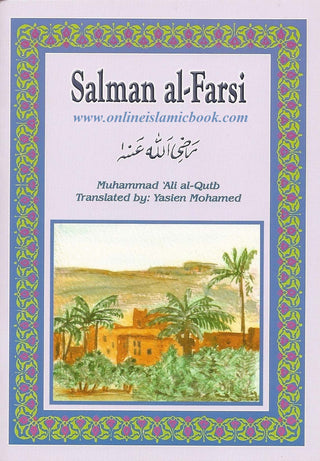 Salman Al-Farsi (RA) By Muhammad Ali Al-Qutb,9781842000854,