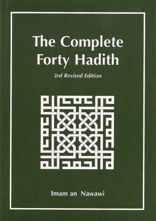 The Complete Forty Hadith By Imam an-Nawawi,9781842001158,9781842002025,