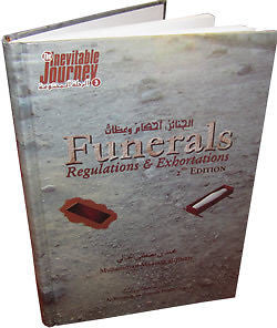 Funerals, Regulations & Exhortations By Muhammad al-Jibaly,9781891229800,