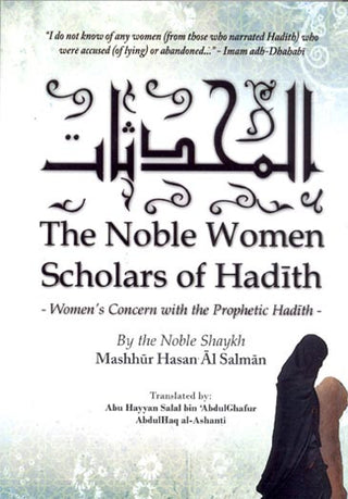 Noble Women Scholars of Hadith By Mashhur Hasan Al Salman,9780955109973,