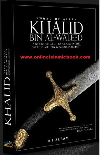 Sword of Allah: Khalid Bin Al Waleed By Agha Ali Ibrahim Akram 9780954866525