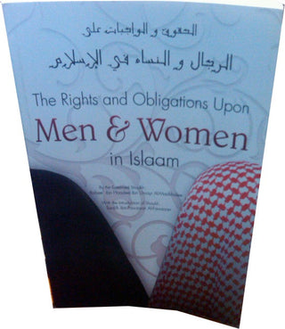 Rights and Obligations Upon Men & Women in Islaam By Rabee' Ibn Haadee al-Madkhalee,9782987456490,