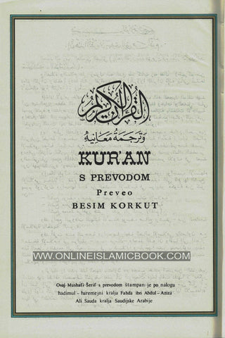 Quran in Bosnian language ,Bosnian: Quran Trans with Arabic (Kur'an S Prevodom),