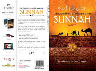 The Excellence of Following the Sunnah By Shaykh Muhammad Ibn 'Umar Bazmool,9781927012017,