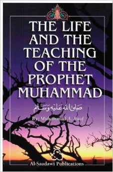 The Life and Teachings of the Prophet Muhammad By Muhammad Abdul Rauf,9781881963585,