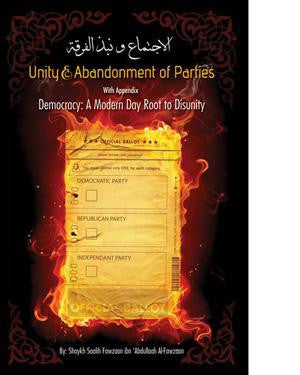 Unity & the Abandonment of Parties By Salih Al-Fawzaan,9780977058105,