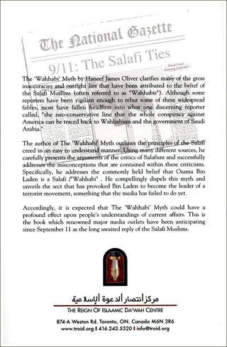 The Wahhabi Myth Dispelling Prevalent Fallacies And the Fictitious Link with Bin Laden By Haneef James Oliver,9780968905854,